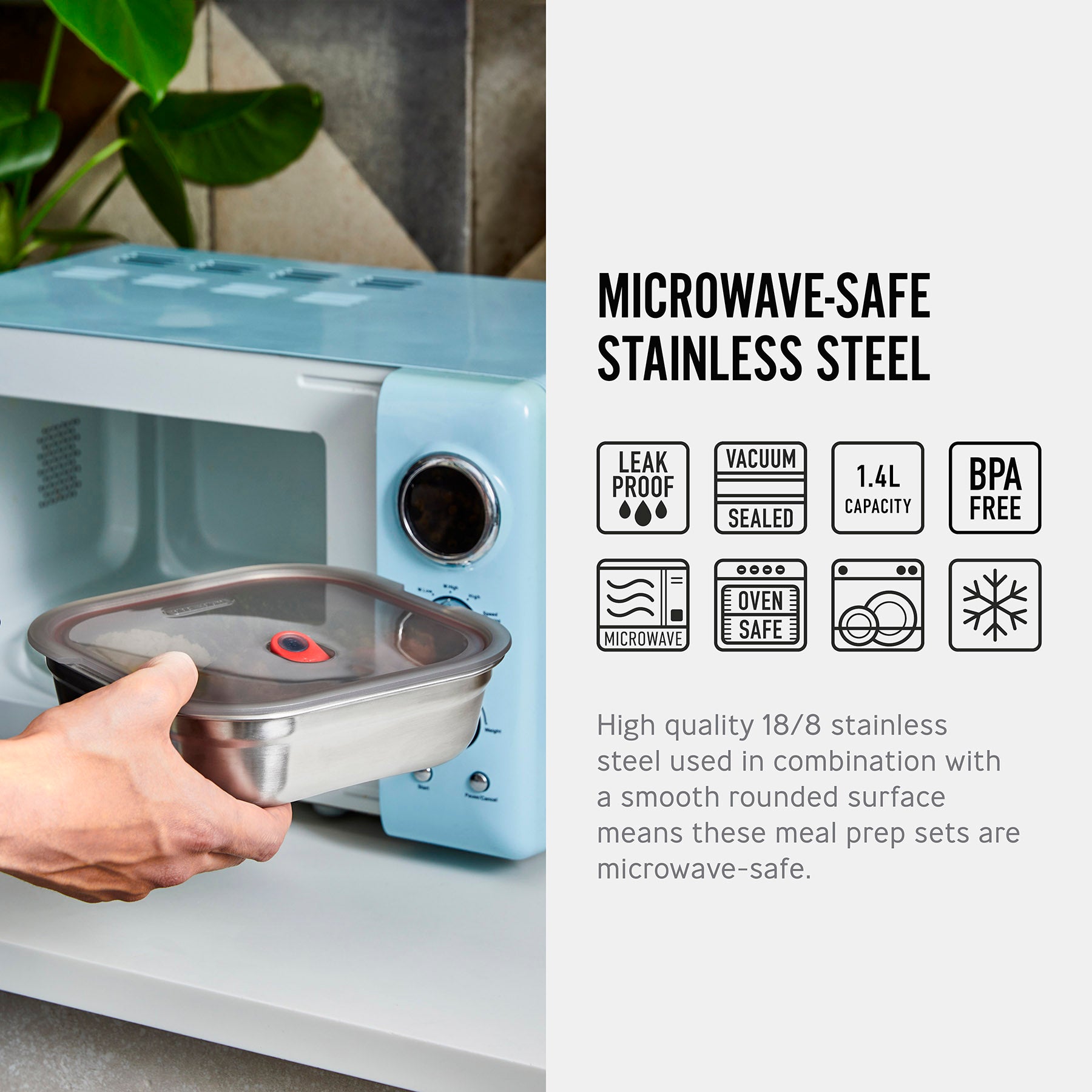 An image of one of the Black and Blum meal prep boxes being placed in a microwave next to an infographic that features the symbols for leak-proof, vaccum sealed, 1.4L capacity, BPA free, microwave safe, oven safe, dishwasher safe and freezer safe. The text reads, high quality 18/8 stainless steel used in combination with a smooth rounded surface means these meal prep sets are microwave safe.