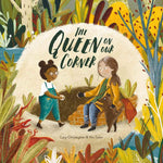Cover of The Queen on our Corner childrens book by Lucy Christopher