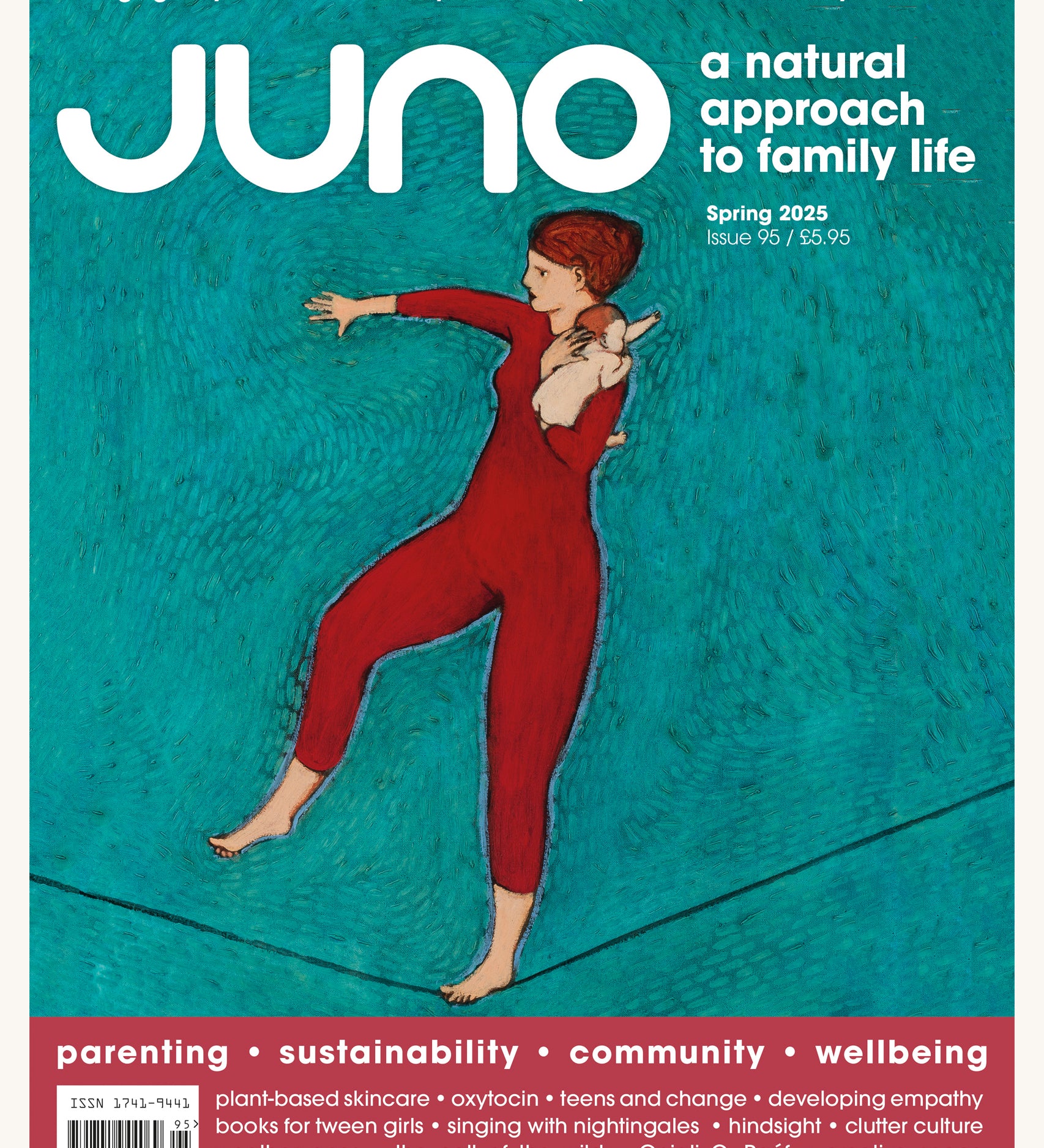 Cover of Juno Magazine Issue 95 Spring 2025. The artwork of this natural parenting magazine features an oil painting of a lady holding a naked baby on a tight rope.