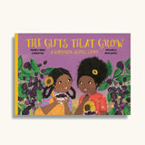 Children's book The Gifts That Grow written by Monika Singh Gangotra and illustrated by Michaela Dias-Hayes, cover pictures two girls holding bowls of Jamuns next two Jamun trees.