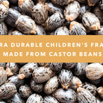 A closer look at the Castor Beans which make the Bird Eyewear Kids glasses frames