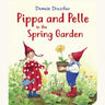 Front cover of Pippa and Pelle In The Spring Garden children's book written and illustrated by Daniela Drescher. 