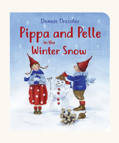 Pippa and Pelle in the Winter snow children's book written and illustrated by Daniela Drescher.